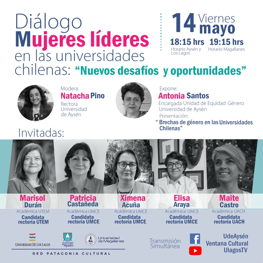 Diálogo Mujeres Lideres en las universidades chilenas: Nuevos desafíos y oportunidades"